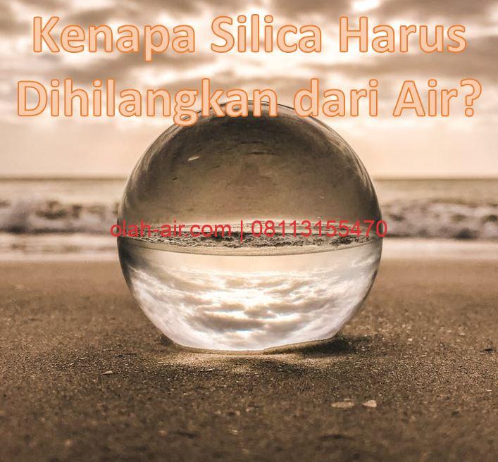 Silica bikin puyeng makanya harus kita kecilkan dan hilangkan tapi ga perlu datang ke mak erot