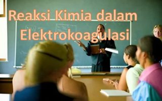 Reaksi Kimia dalam Elektrokoagulasi