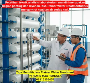 Tips Memilih Jasa Trainer Water Treatment
