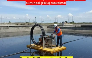 Instalasi dan Perawatan Oil Skimmer