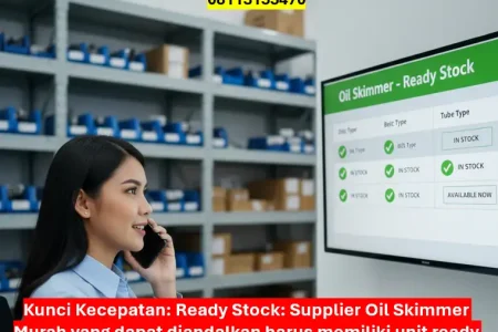 Panduan Cara Pesan Mesin Oil Skimmer