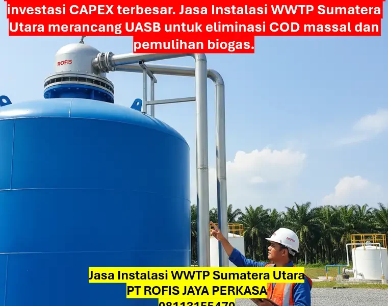 Biaya Instalasi WWTP untuk Pabrik Kelapa Sawit (POME) di Kuala Tanjung 1 Biaya Instalasi WWTP untuk Pabrik Kelapa